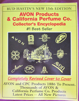 Bud Hastin's Avon & C.P.C. Collector's Encyclopedia: The Official Guide for Avon Bottle Collectors (15th ed),Used