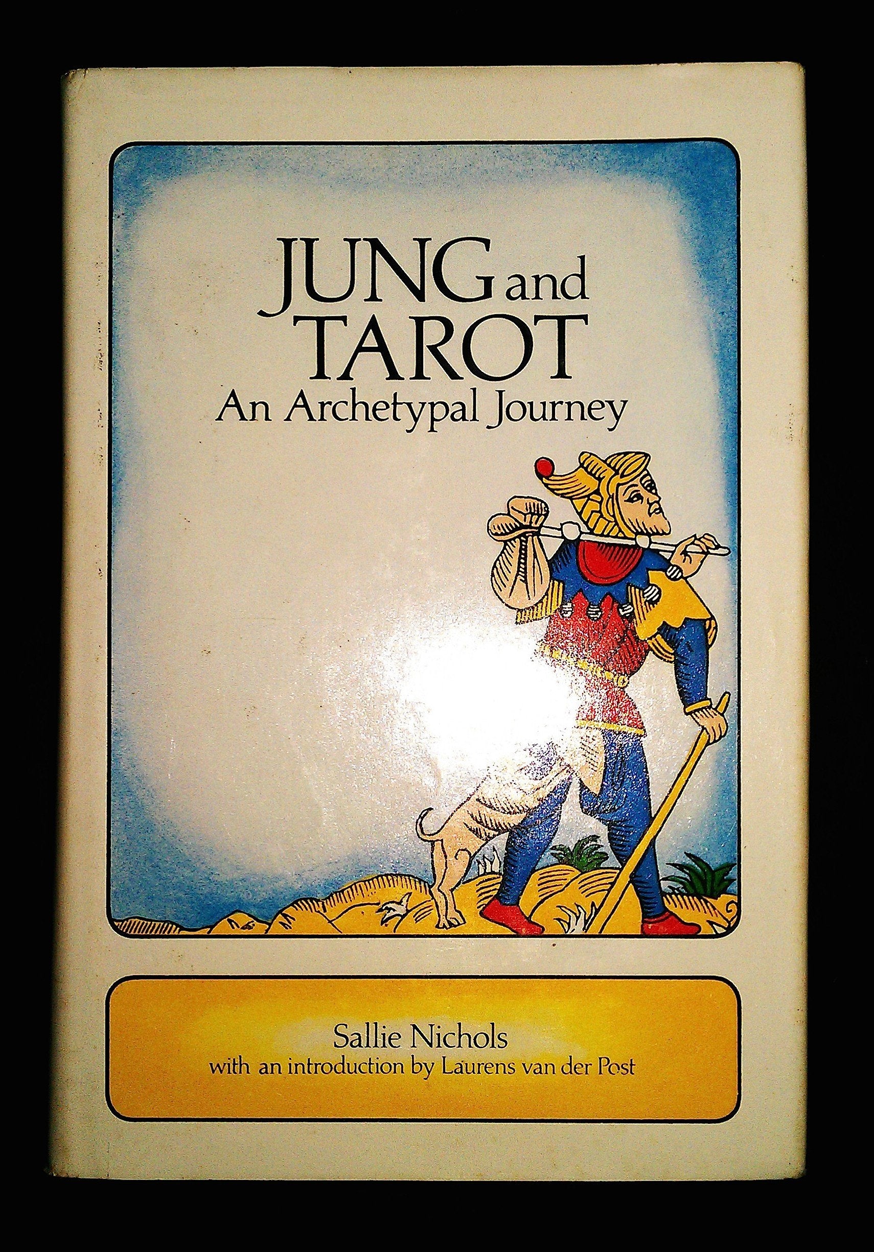 Jung And Tarot: An Archetypal Journey