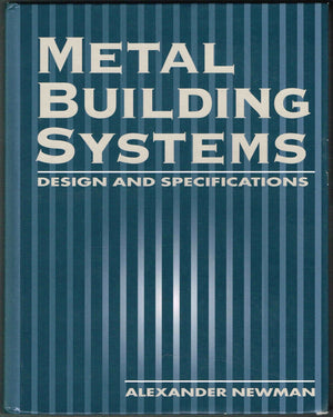Metal Building Systems: Design and Specifications,Used