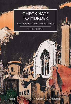Checkmate to Murder: A Second World War Mystery (British Library Crime Classics),Used