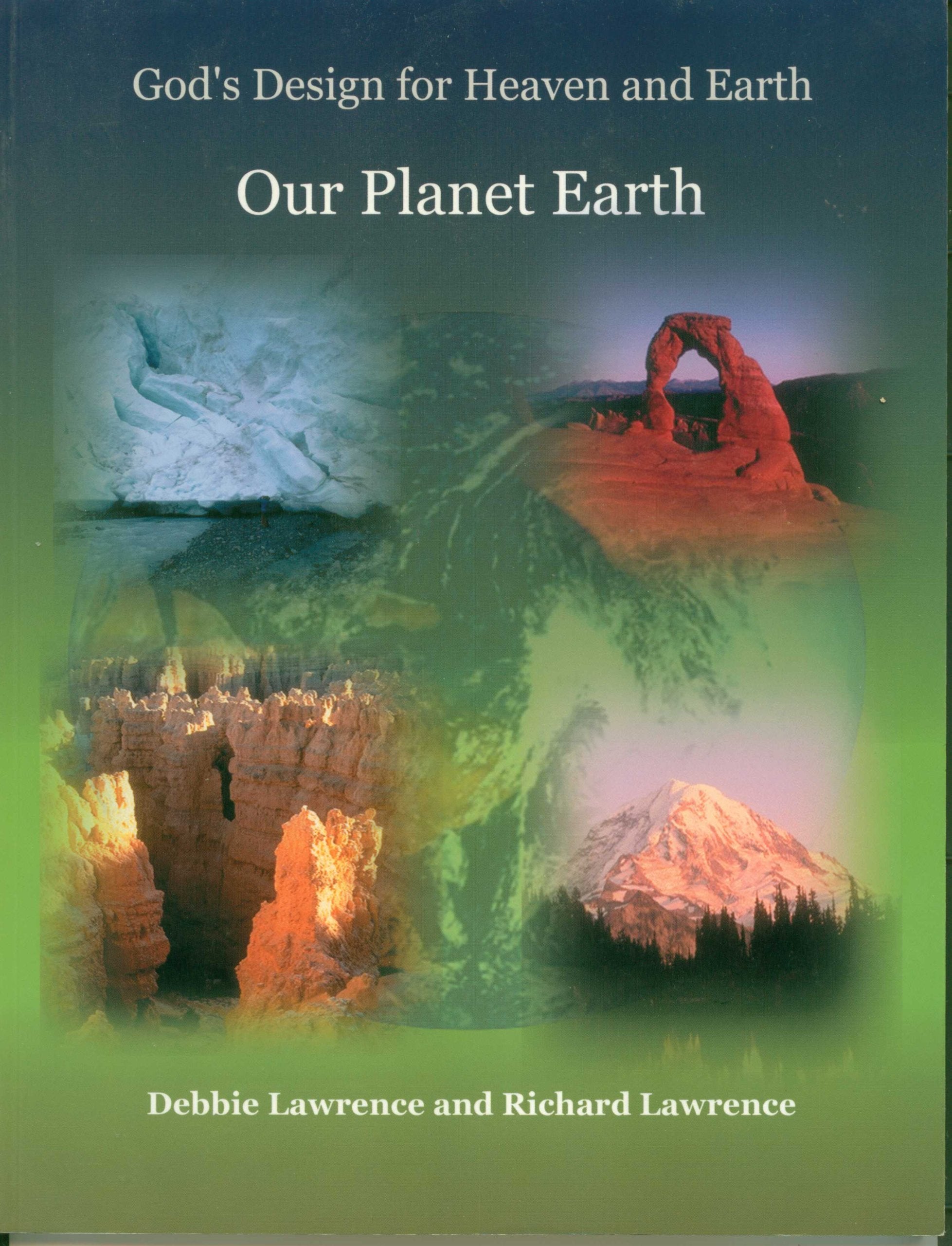 God's Design for Heaven and Earth: Our Planet Earth,Used