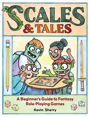 Scales & Tales: A Beginner'S Guide To Fantasy Roleplaying Games,Used