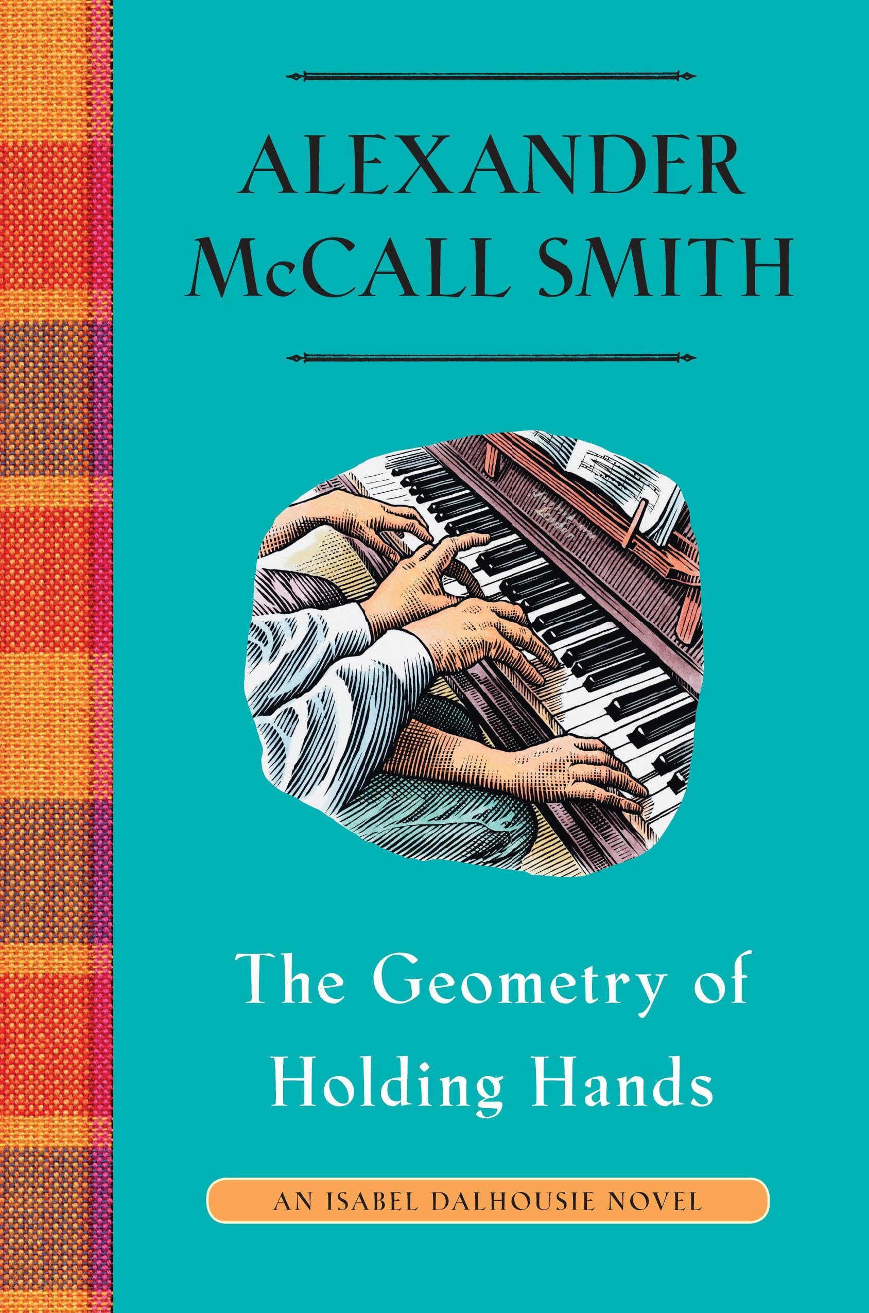 The Geometry of Holding Hands: An Isabel Dalhousie Novel (13),Used