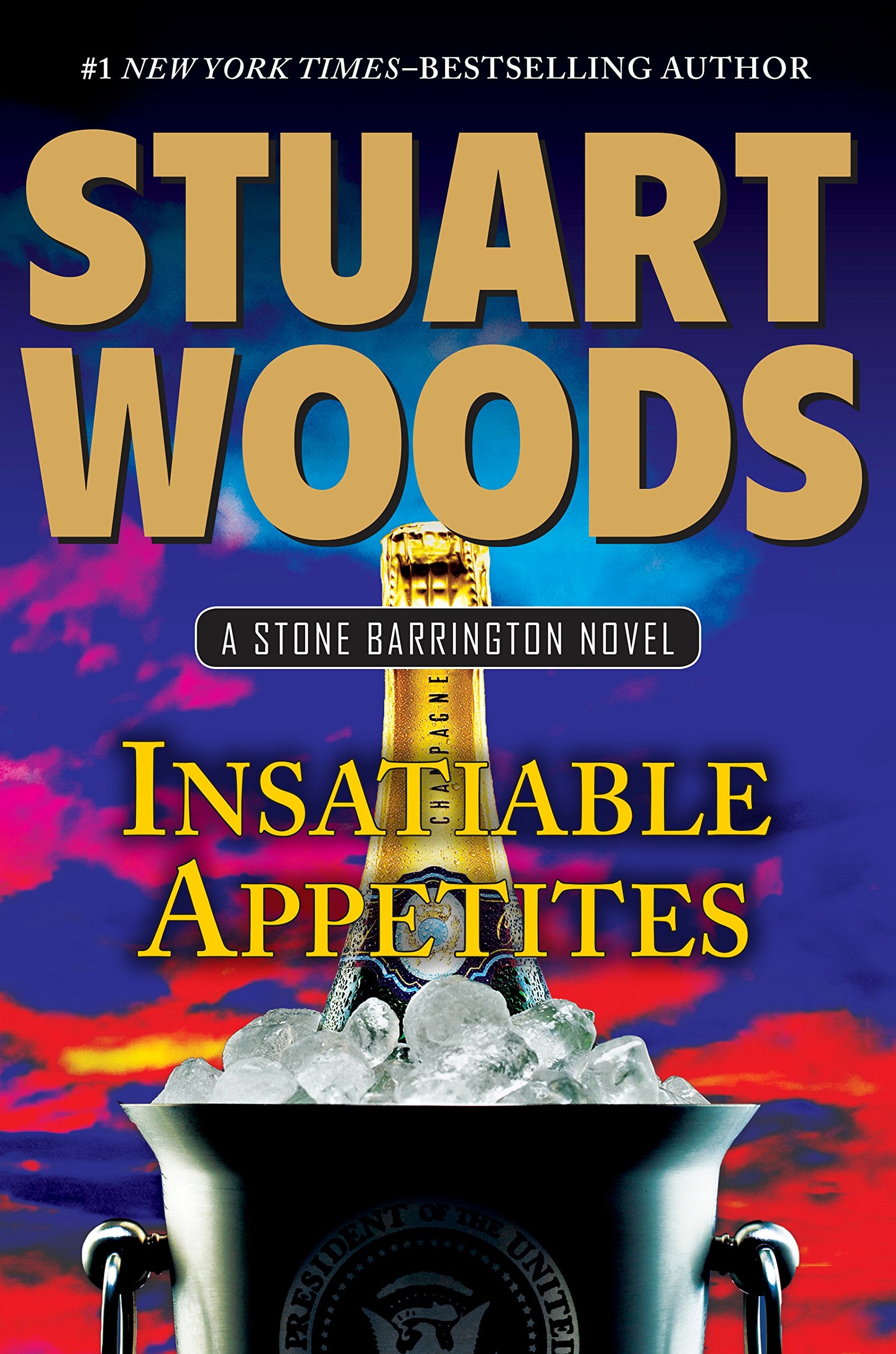 Insatiable Appetites (A Stone Barrington Novel),Used