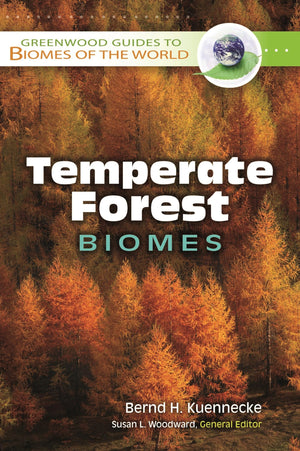 Temperate Forest Biomes (Greenwood Guides to Biomes of the World),New