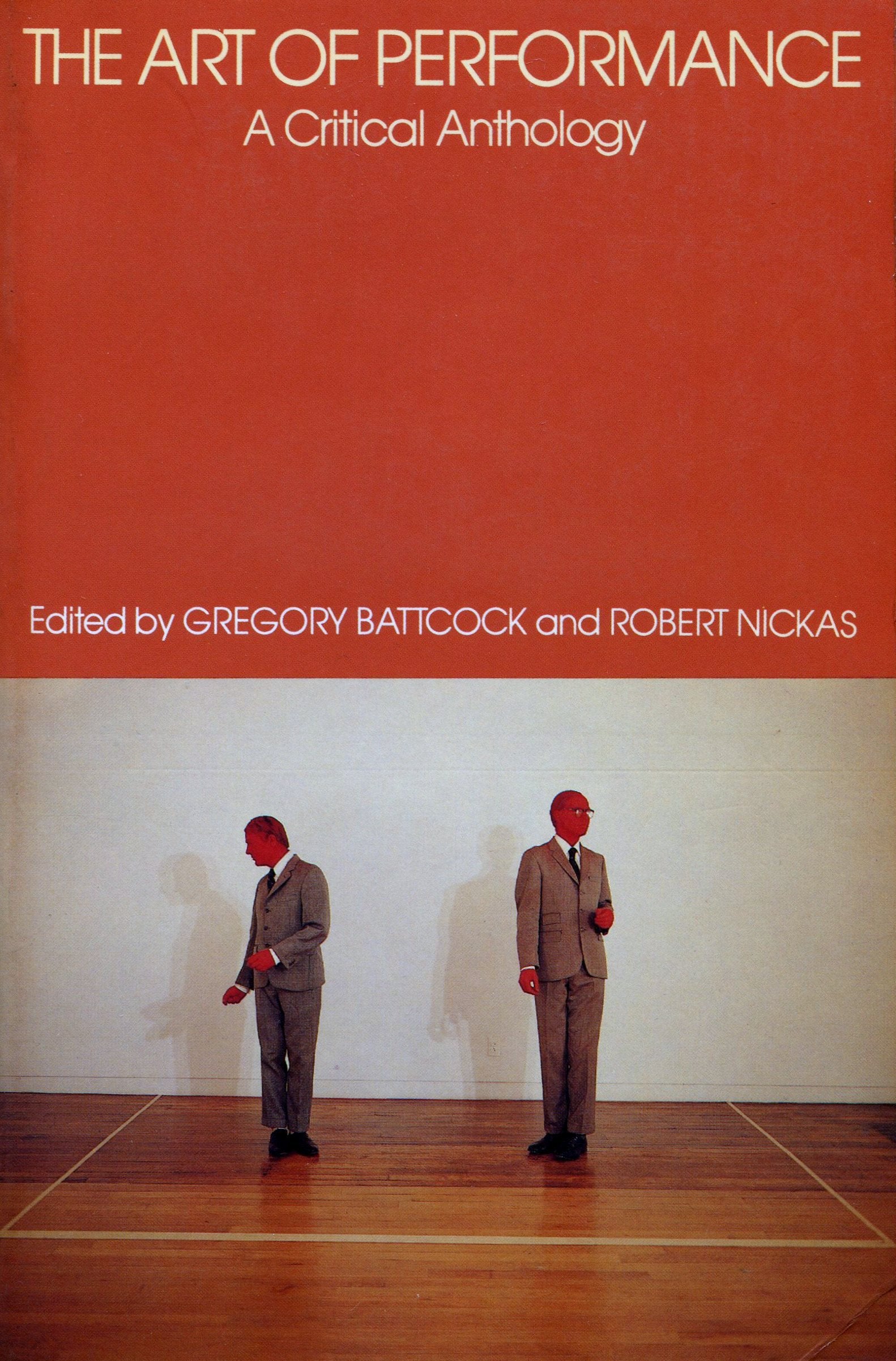 The Art of Performance: A Critical Anthology,Used