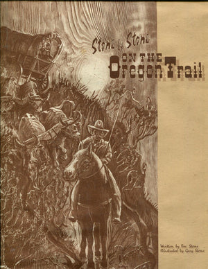 Stone by Stone on the Oregon Trail,New