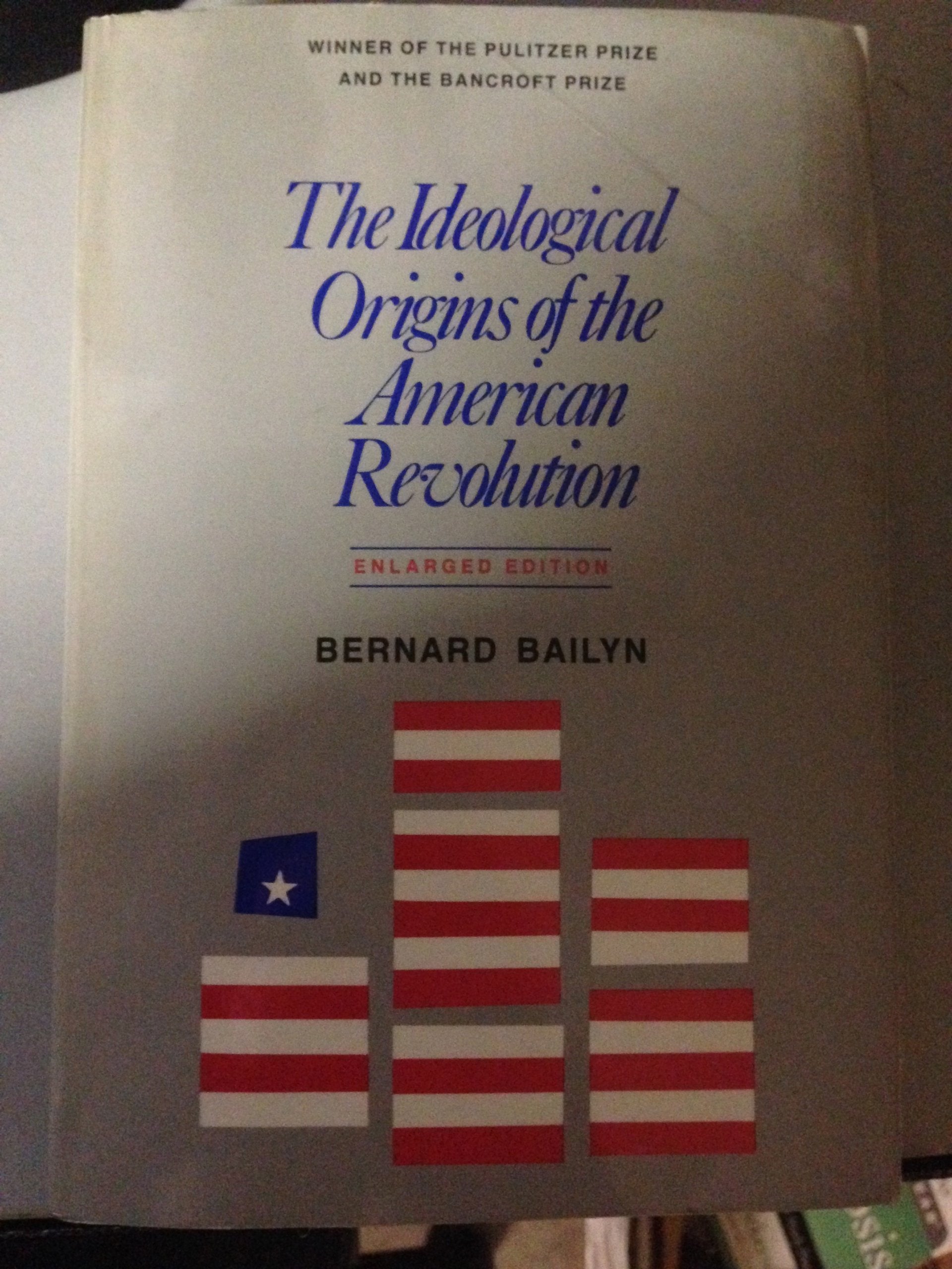 The Ideological Origins of the American Revolution,Used