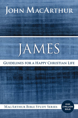 James: Guidelines for a Happy Christian Life (MacArthur Bible Studies),Used