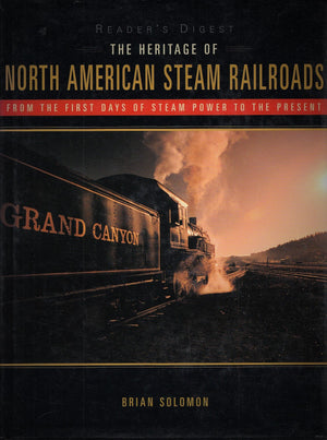 The Heritage of North American Steam Railroads (Reader's Digest),Used