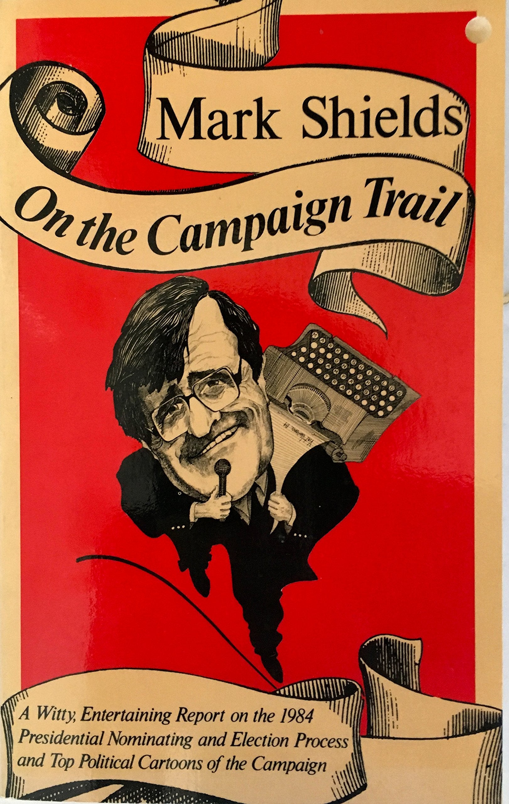 Mark Shields on the Campaign Trail,New