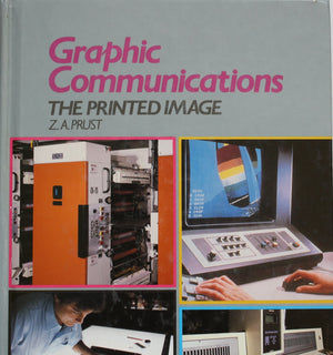 Graphic Communications: The Printed Image,Used