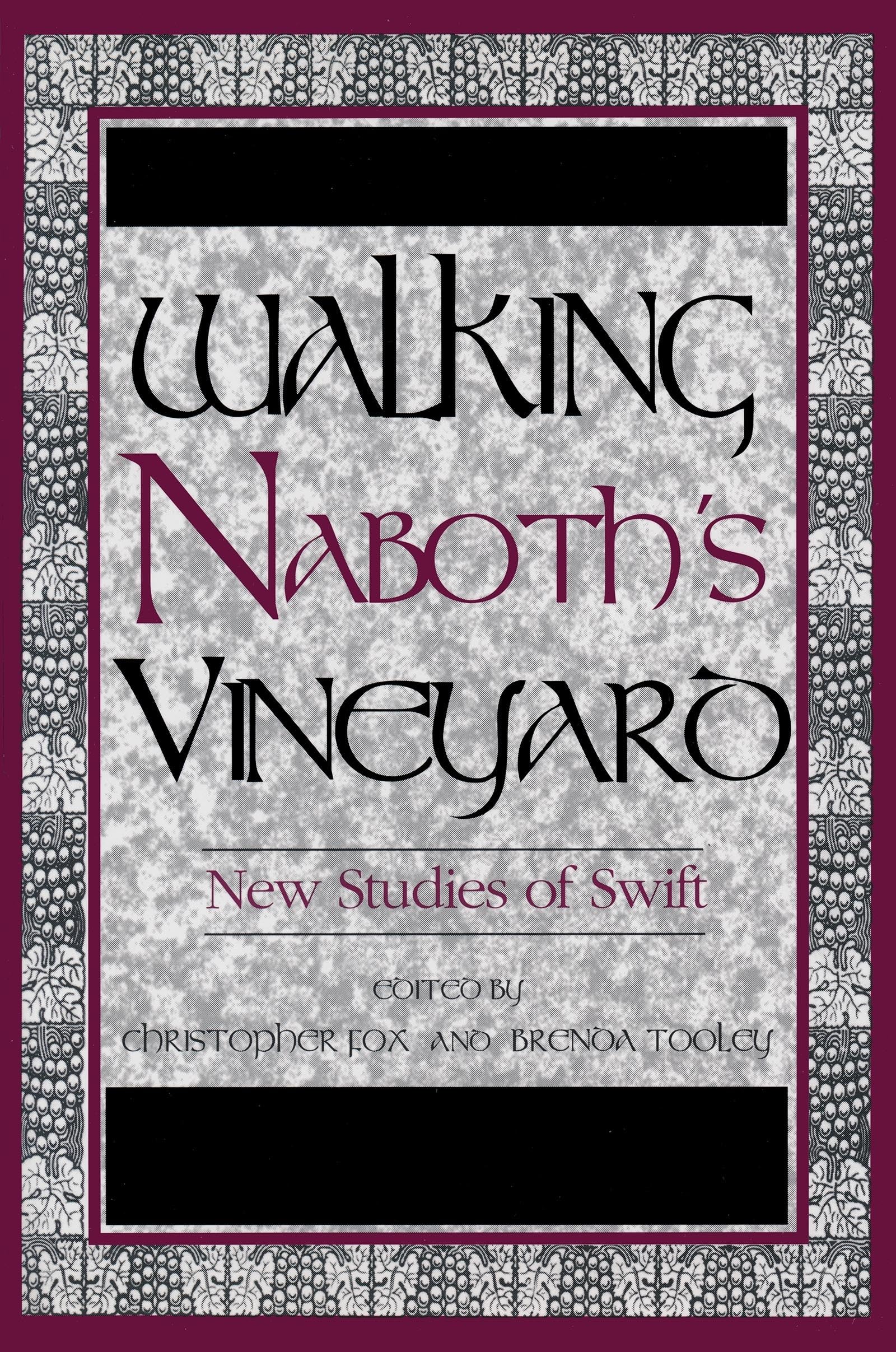 Walking Naboth's Vineyard: New Studies of Swift,Used