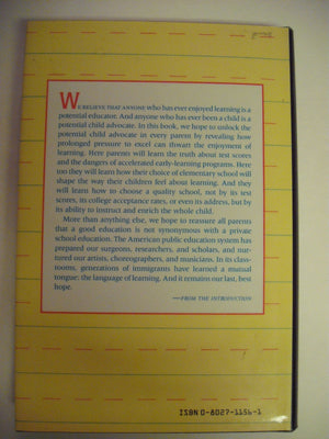 How to Get the Best Public School Education for Your Child: A Parent's Guide for the 1990s,Used