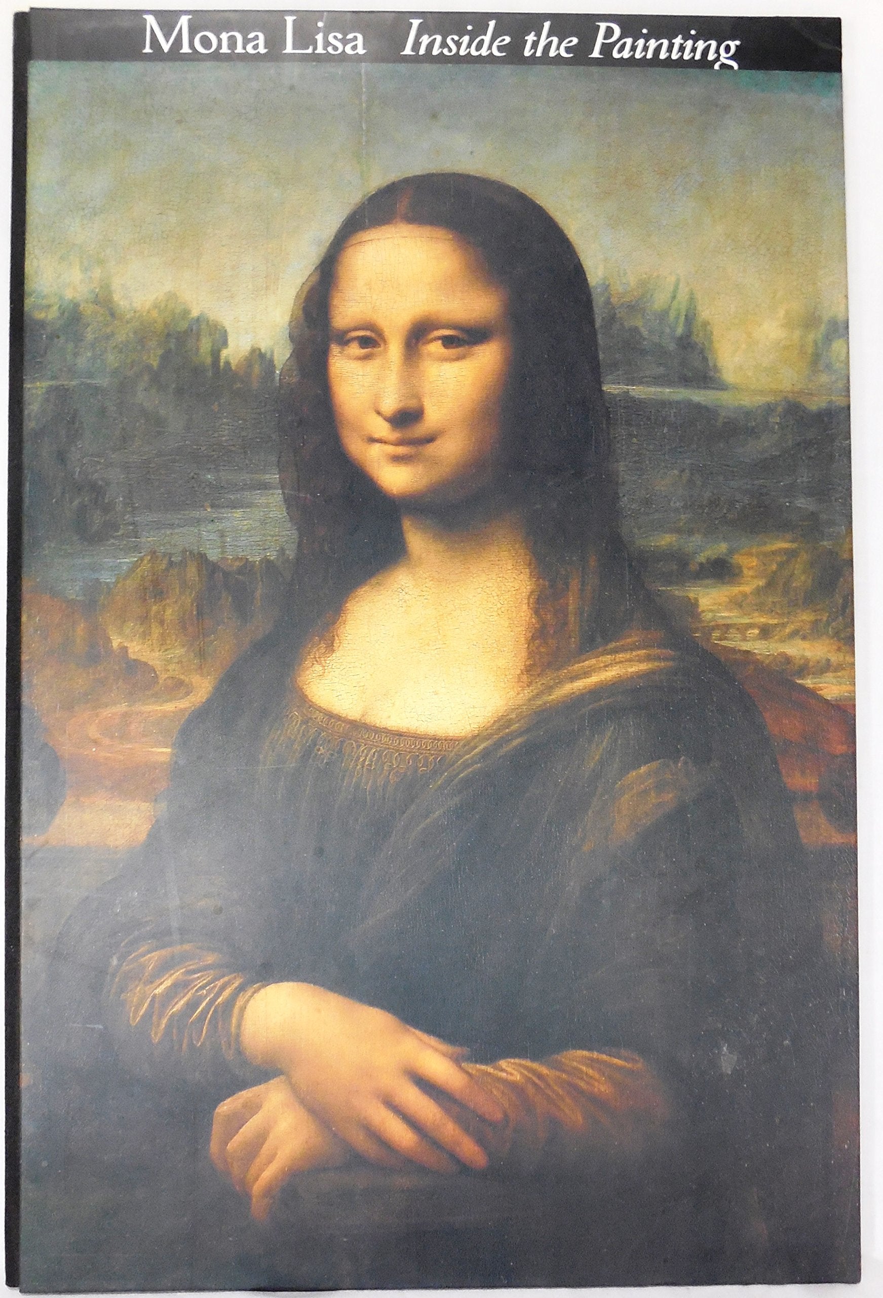 Mona Lisa: Inside The Painting,New