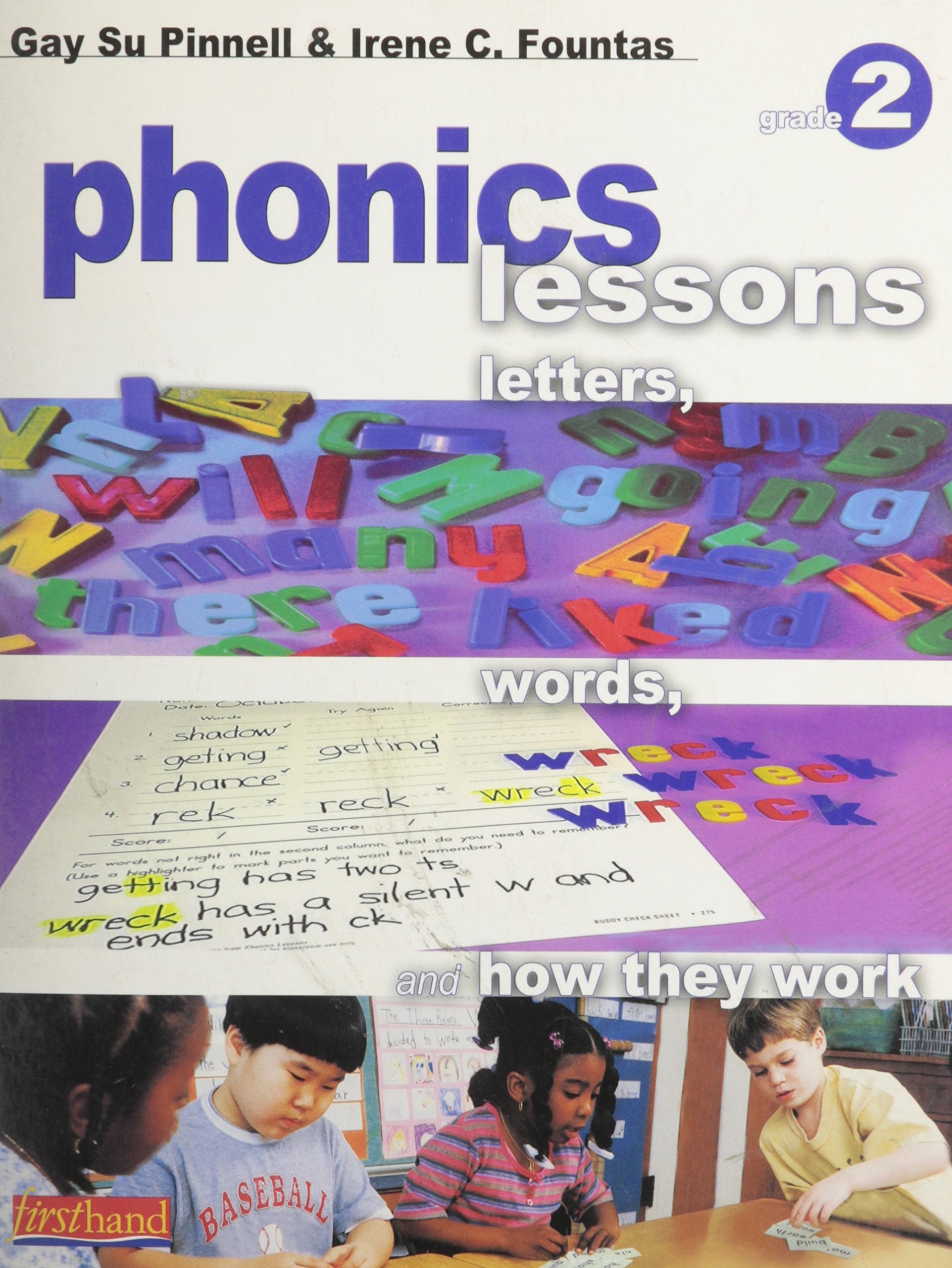 Phonics Lessons (Grade 2): Letters, Words, and How They Work,New