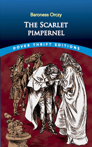The Scarlet Pimpernel (Dover Thrift Editions: Classic Novels),Used