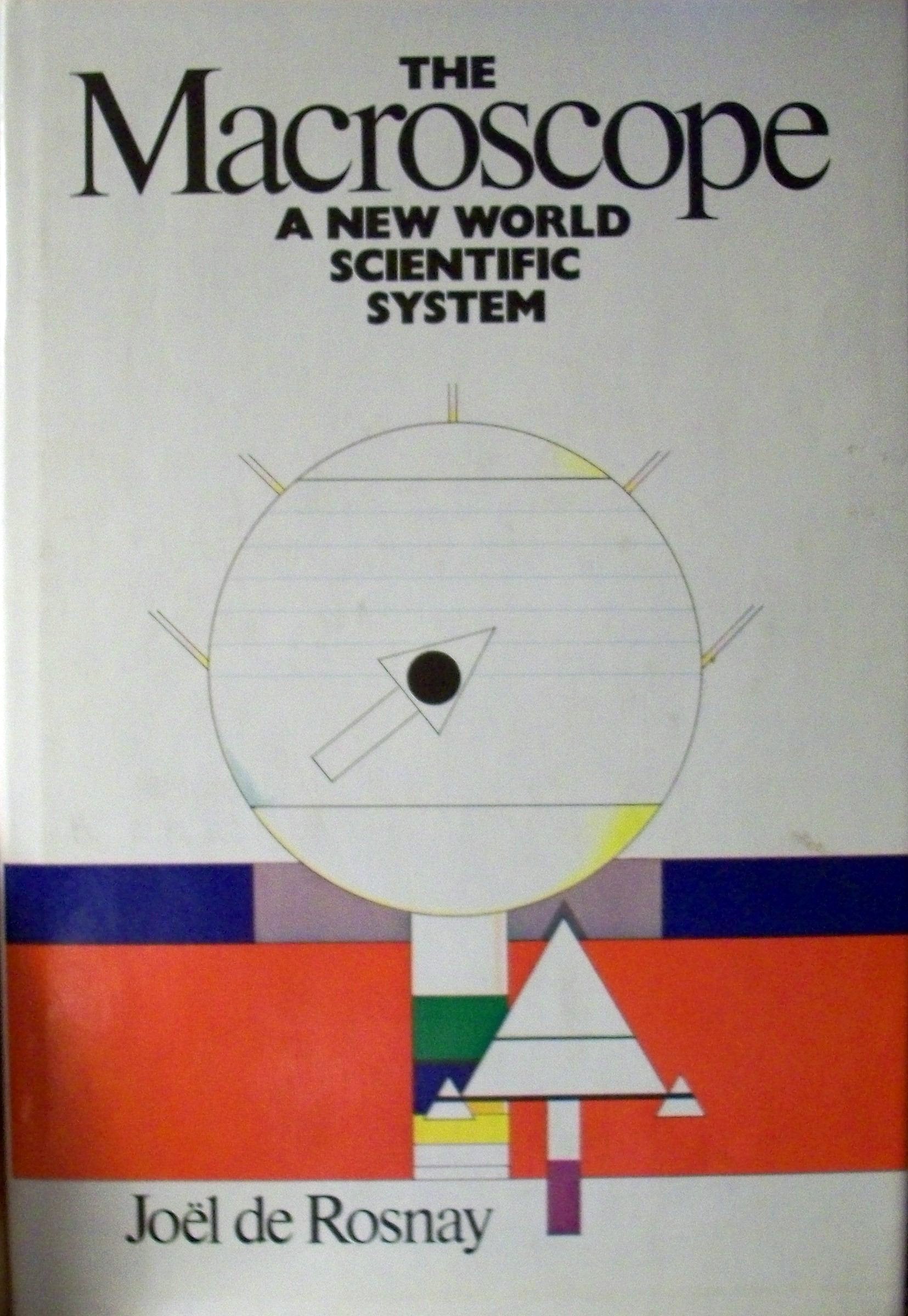 The macroscope: A new world scientific system,Used