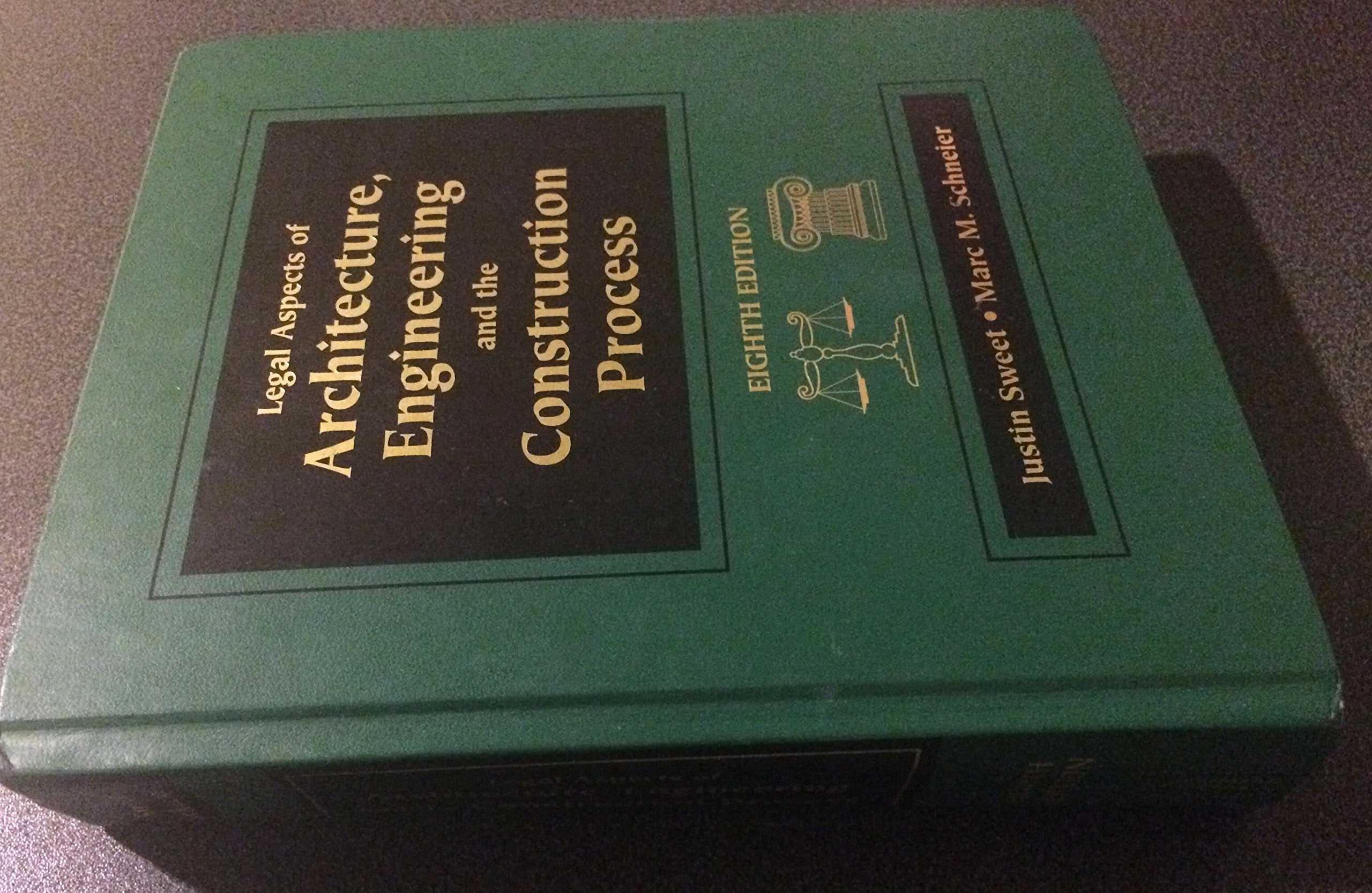 Legal Aspects of Architecture, Engineering & the Construction Process,Used