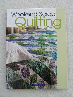 Weekend Scrap Quilting,New