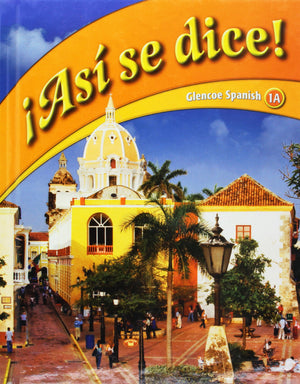 As se dice! Level 1A, Student Edition (GLENCOE SPANISH) (Spanish Edition),Used