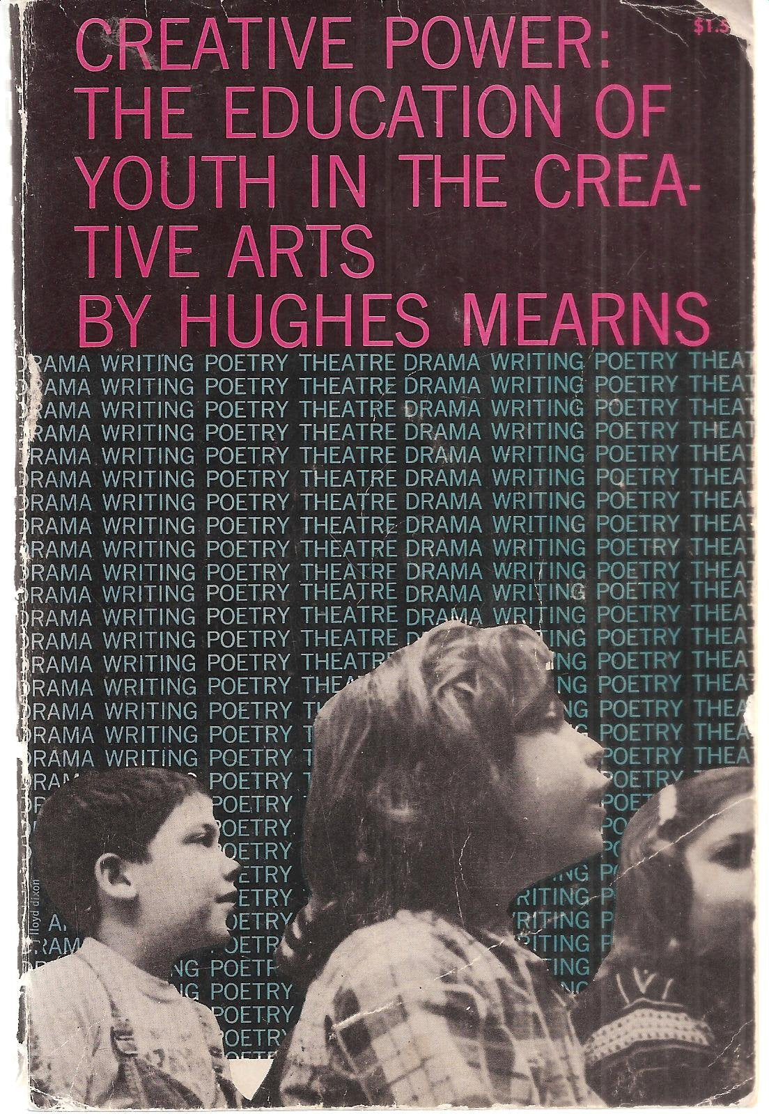 Creative Power: The Education of Youth in the Creative Arts,Used