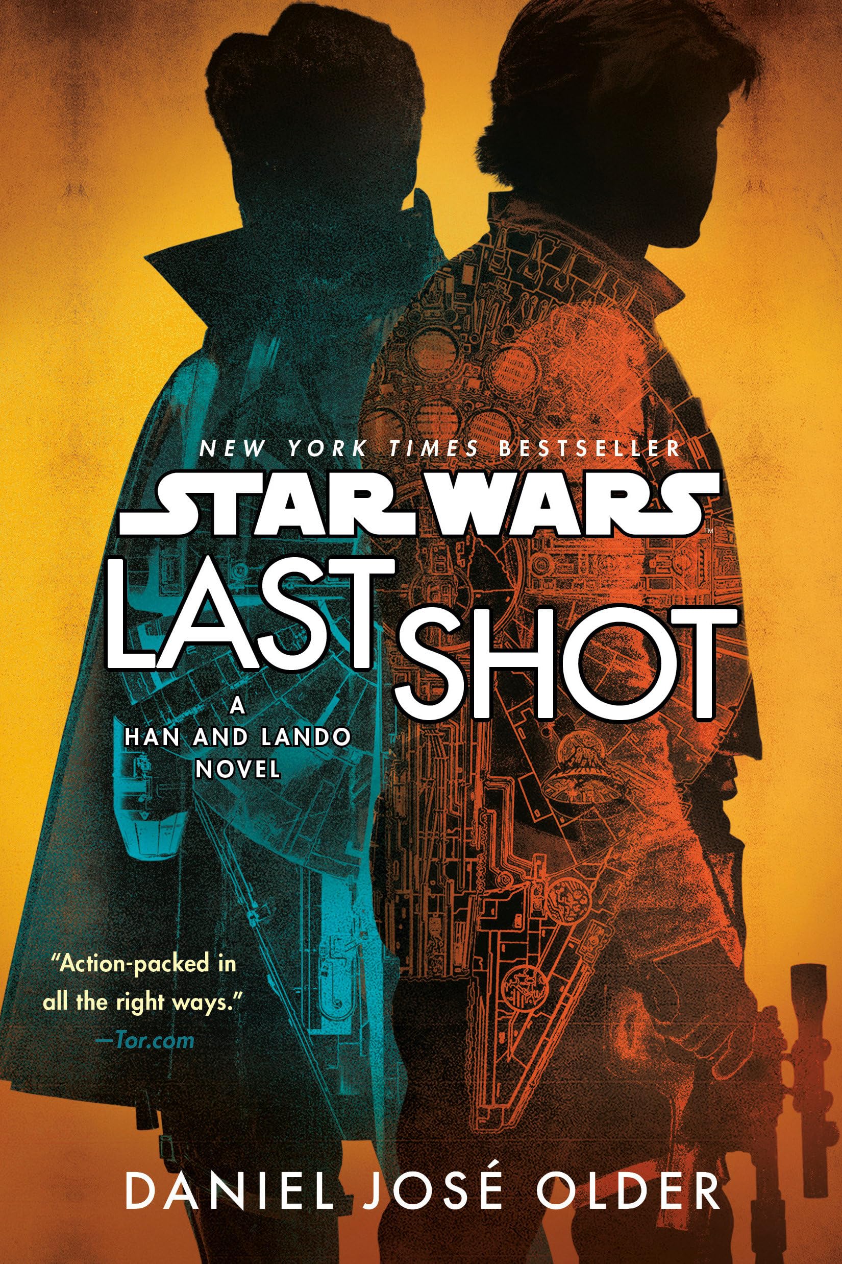 Last Shot (Star Wars): A Han And Lando Novel