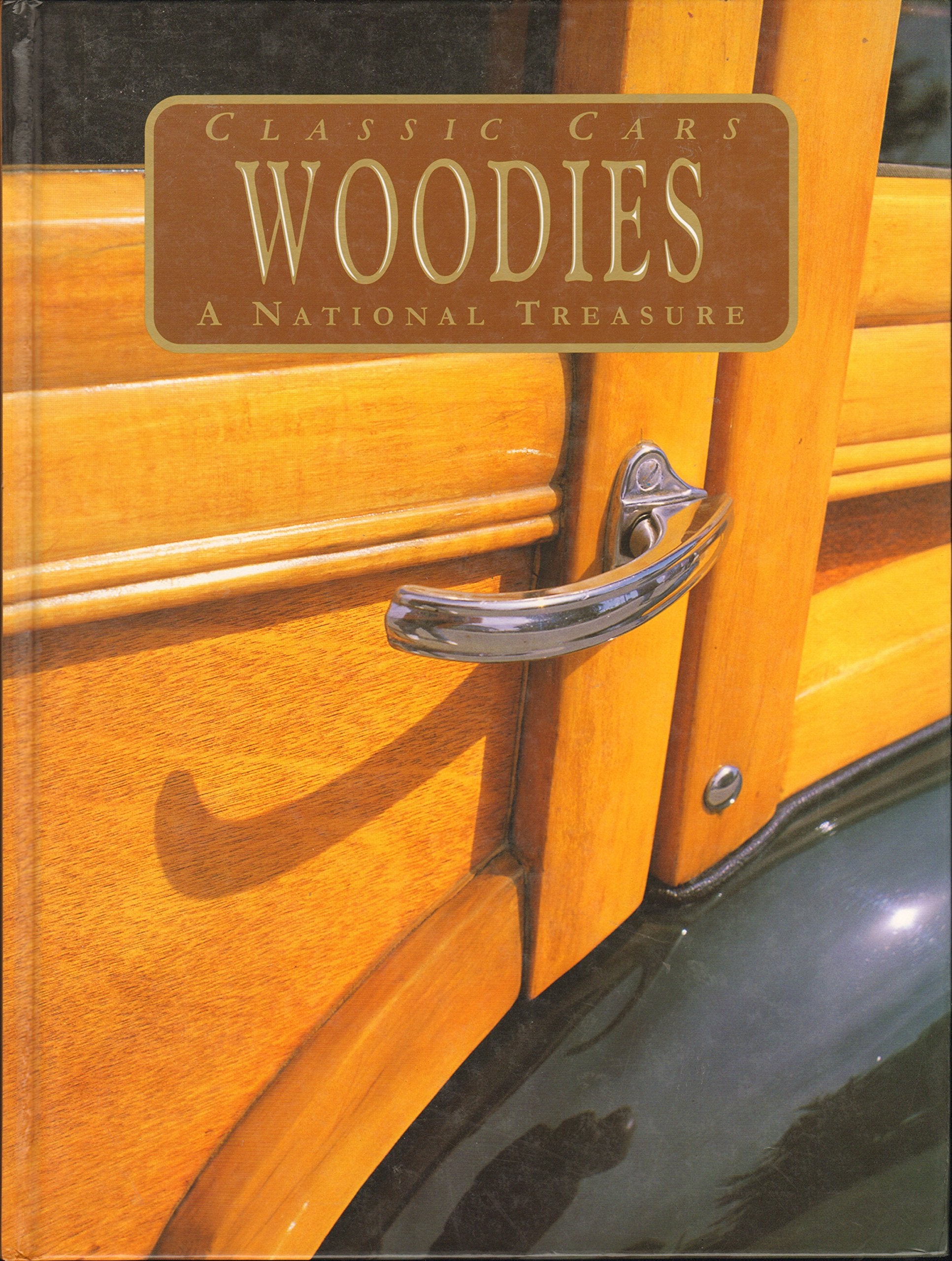 Classic Woodies: A National Treasure,Used