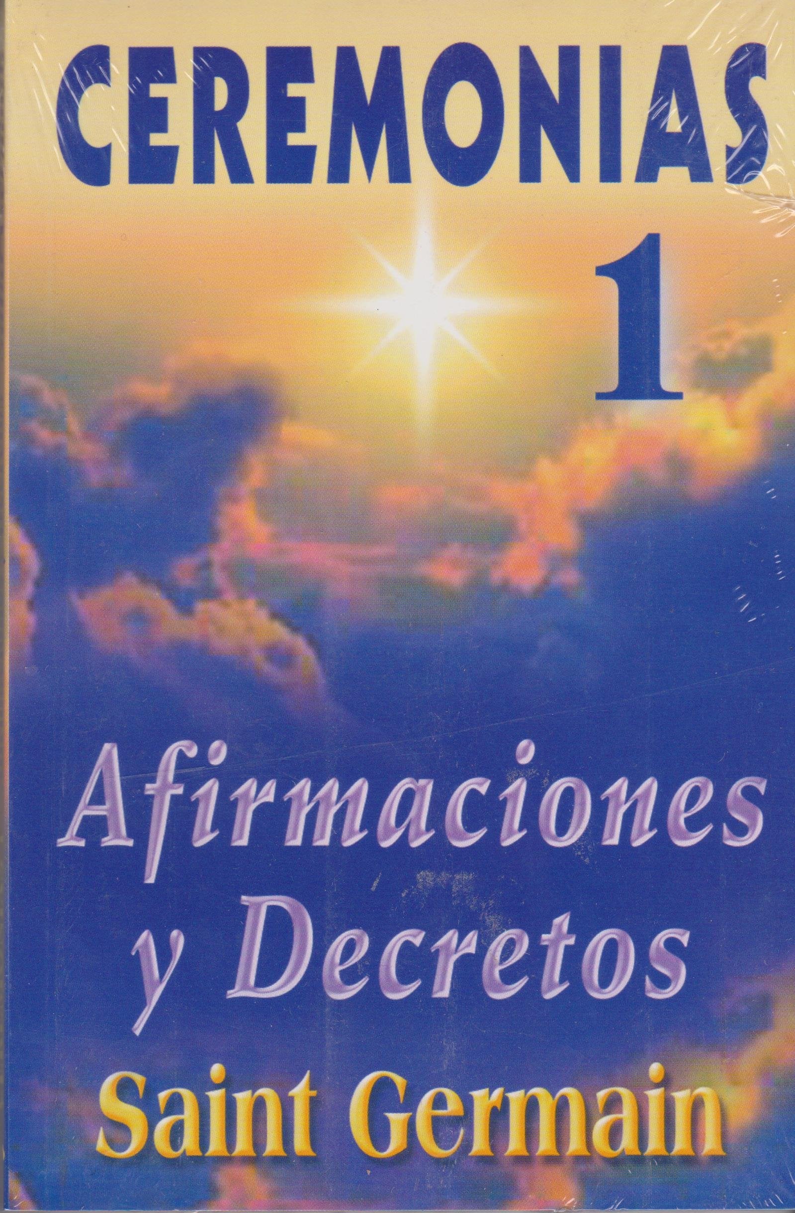Ceremonias I Ceremonies: Afirmaciones y Decretos (Spanish Edition),Used