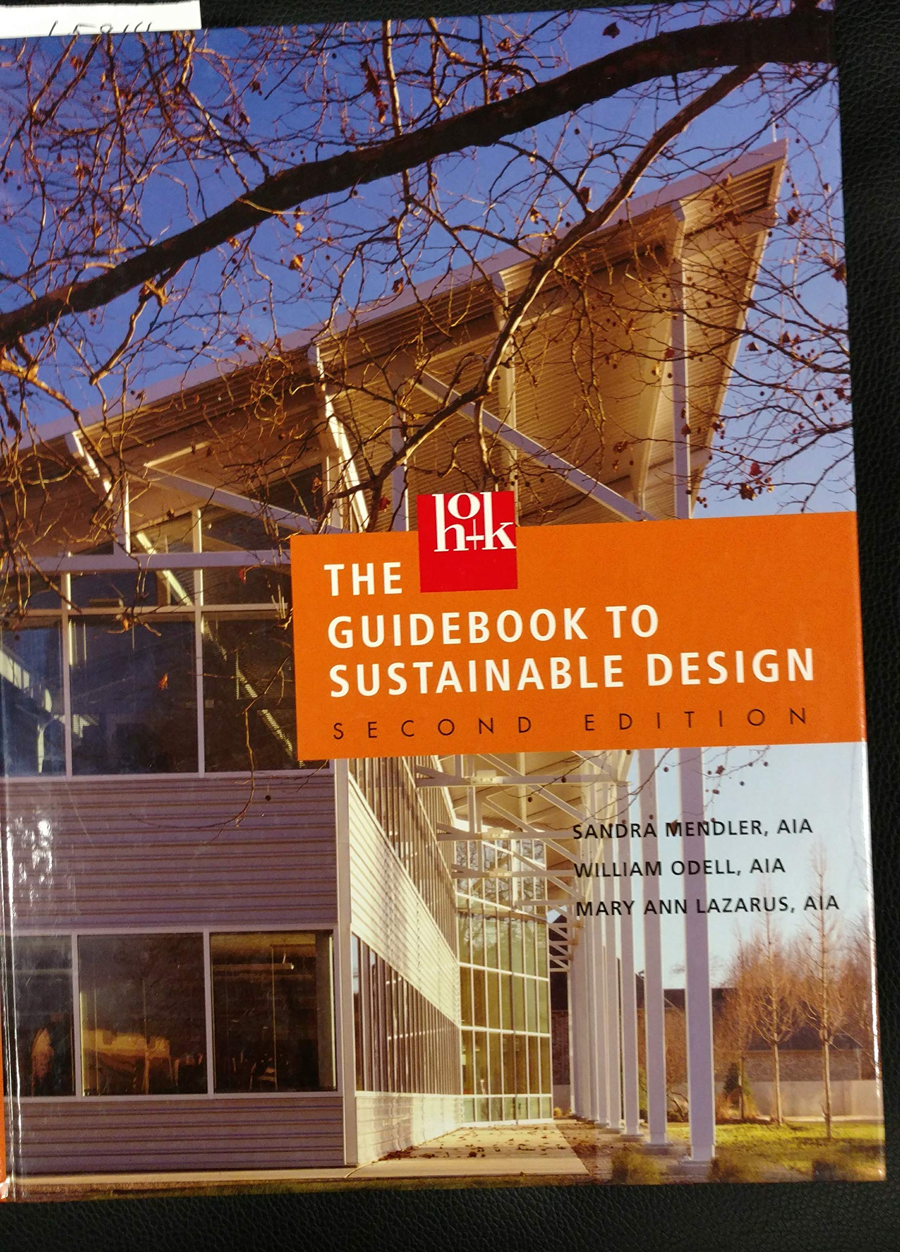 The HOK Guidebook to Sustainable Design,Used