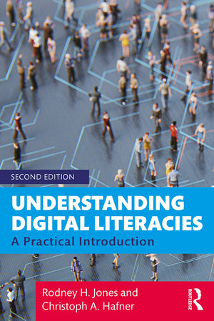 Understanding Digital Literacies: A Practical Introduction,Used