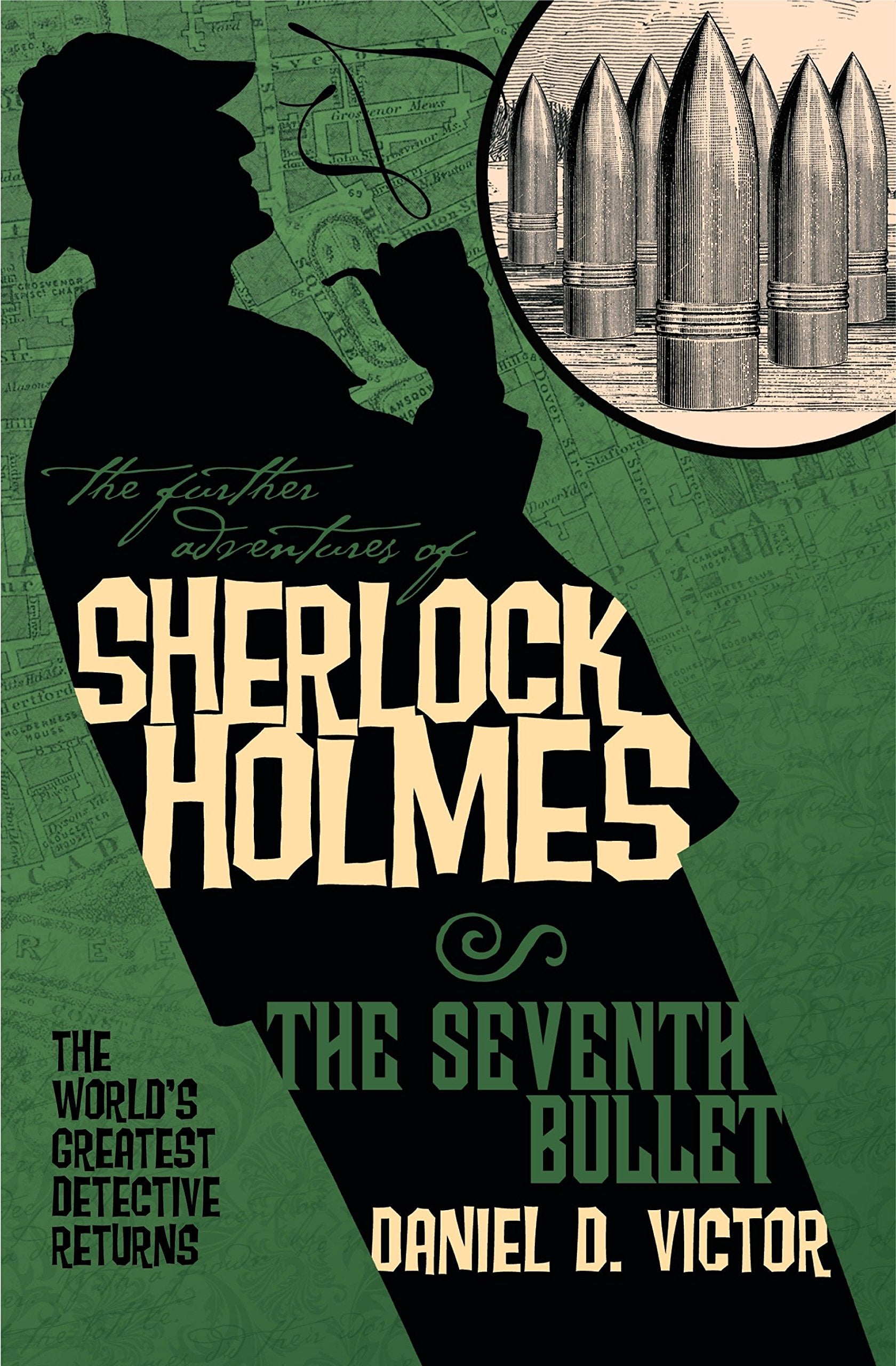 The Further Adventures Of Sherlock Holmes: The Seventh Bullet,New