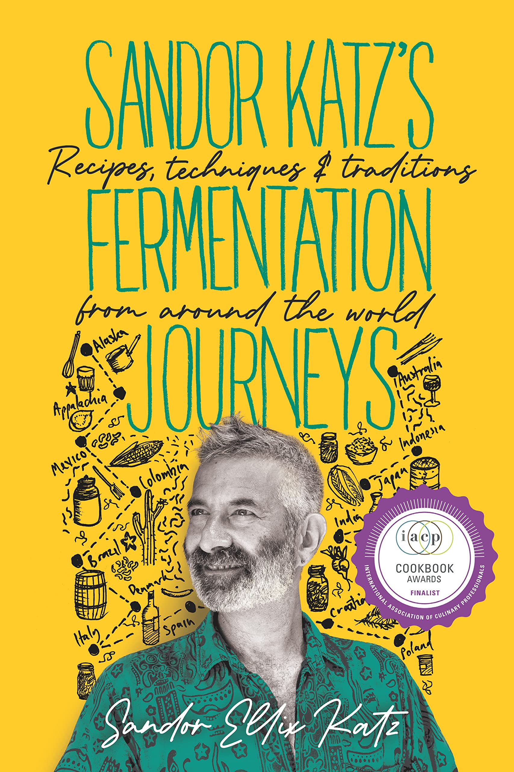 Sandor Katz? Fermentation Journeys: Recipes, Techniques, and Traditions from around the World,Used