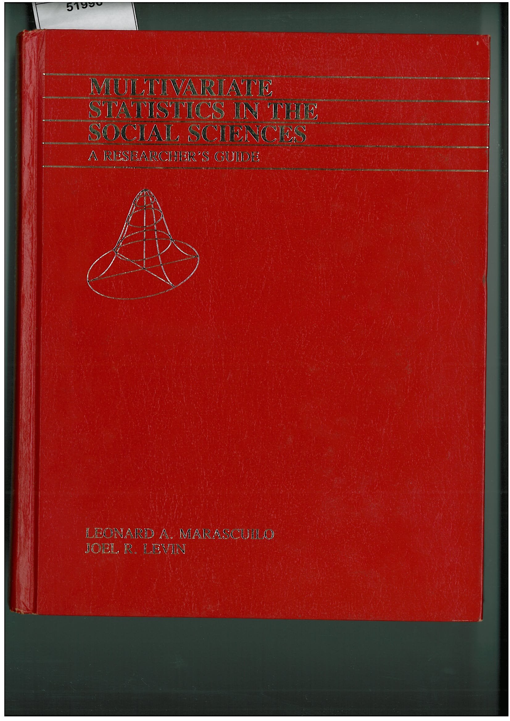 Multivariate Statistics Social Sciences; A Researcher's Guide,Used