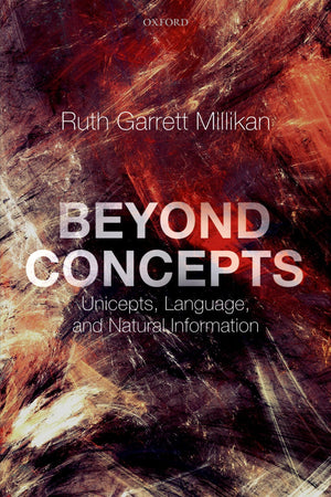 Beyond Concepts: Unicepts, Language, and Natural Information,Used