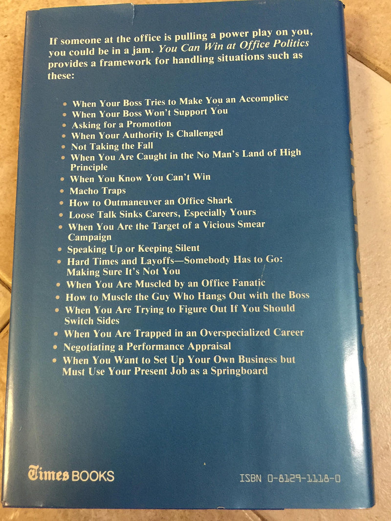 You can win at office politics: Techniques, tips, and stepbystep plans for coming out ahead,Used