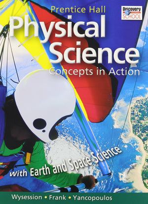 HIGH SCHOOL PHYSICAL SCIENCE: CONCEPTS IN ACTION,Used