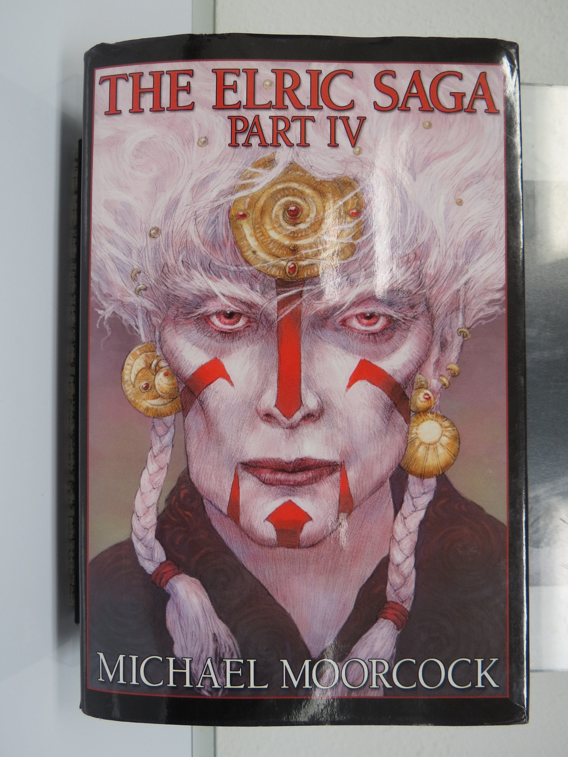 The Elric Saga: Part IV (The Dreamthief's Daughter; The Skrayling Tree; The White Wolf's Son),Used
