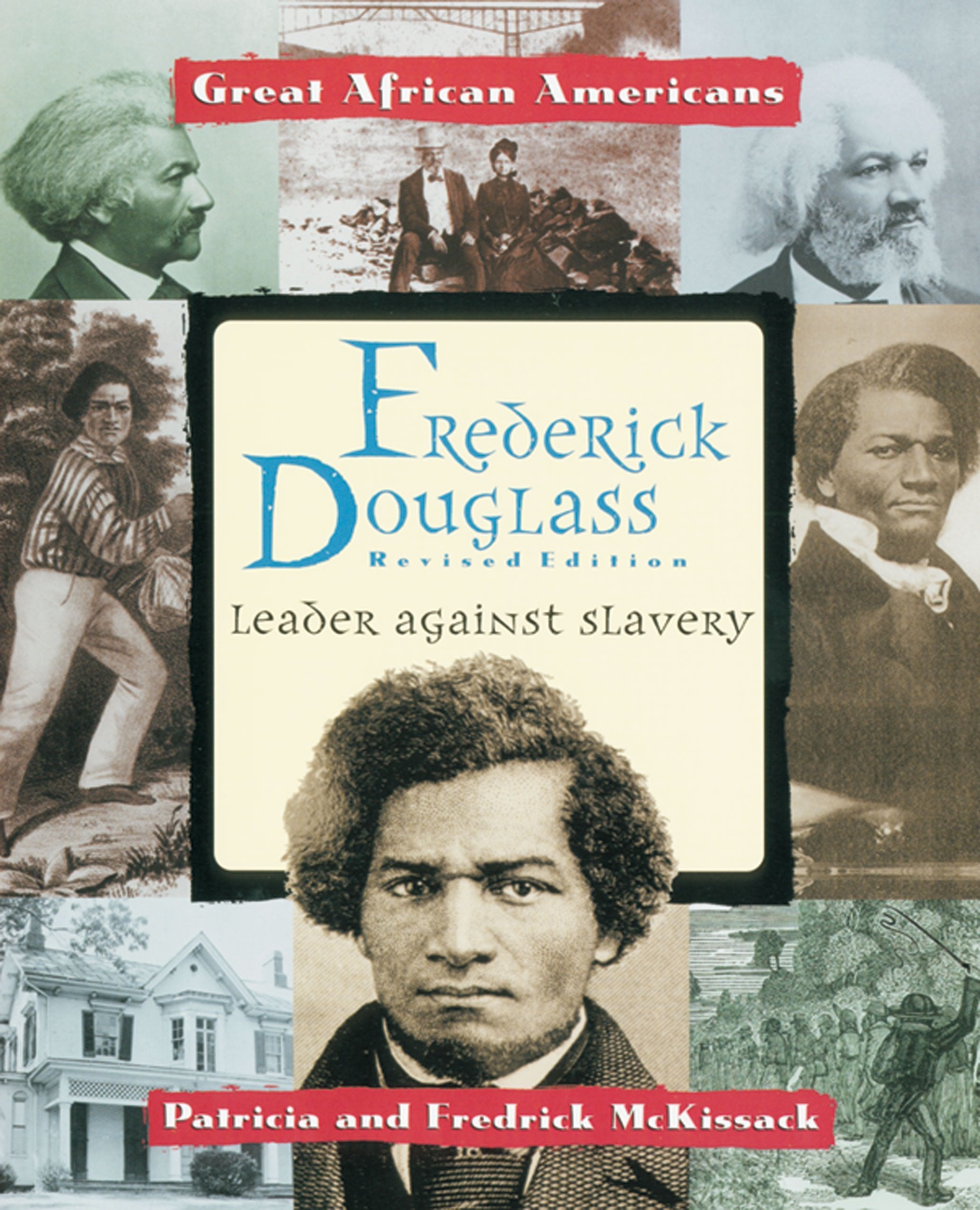 Frederick Douglass: Leader Against Slavery (Great African Americans Series),Used