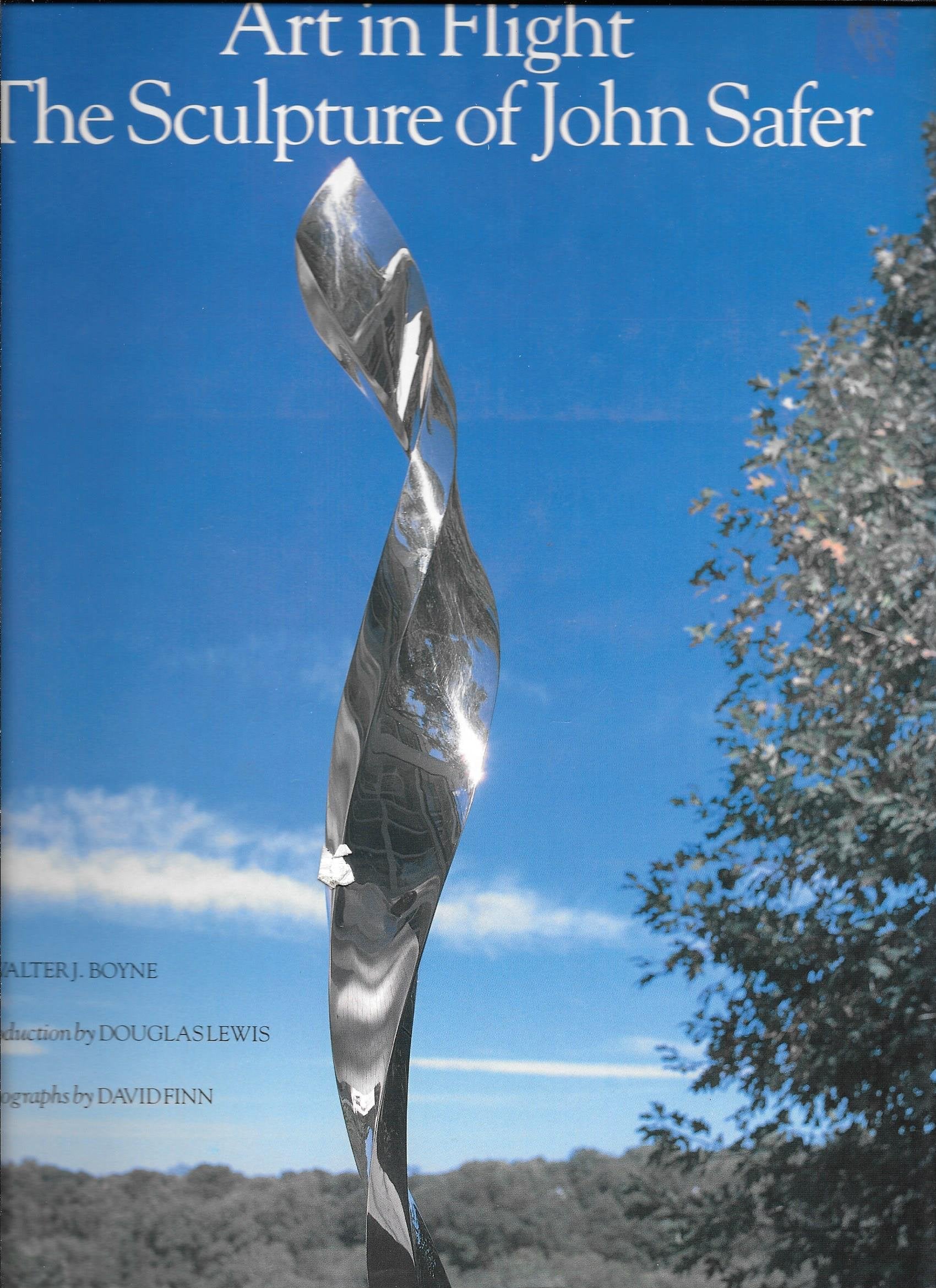 Art in Flight: The Sculpture of John Safer,Used