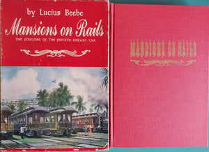 Mansions on Rails: The Folklore of The Private Railway Car,Used