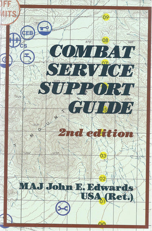 Combat Service Support Guide: 2nd Edition,Used