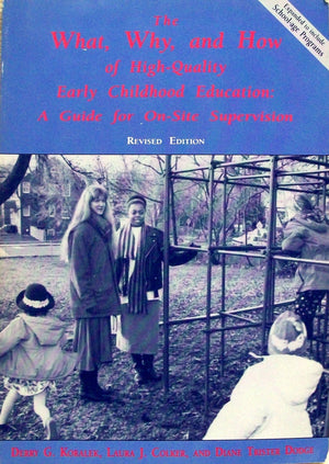 The What, Why, and How of HighQuality Early Childhood Education: A Guide for OnSite Supervision (Naeyc, #336)