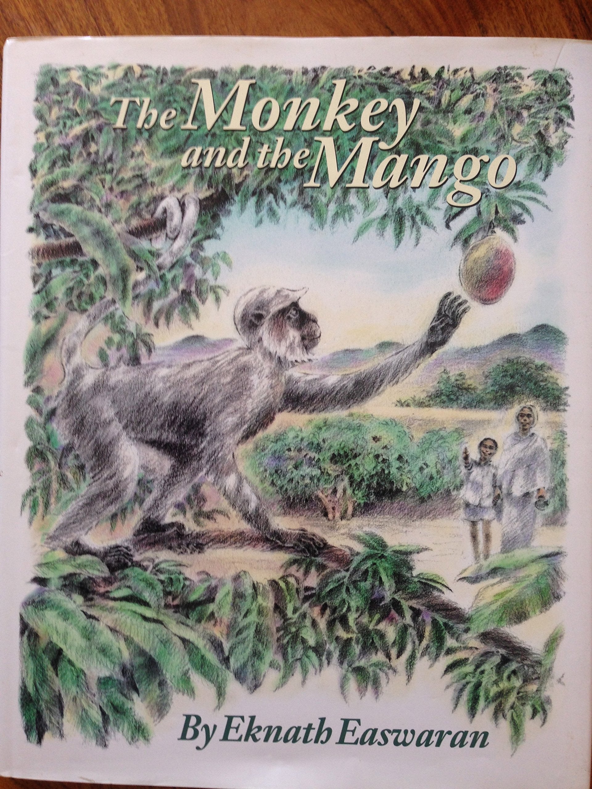 The Monkey and the Mango: Stories of My Granny,Used