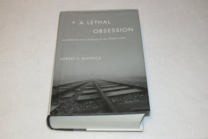 A Lethal Obsession: Antisemitism from Antiquity to the Global Jihad