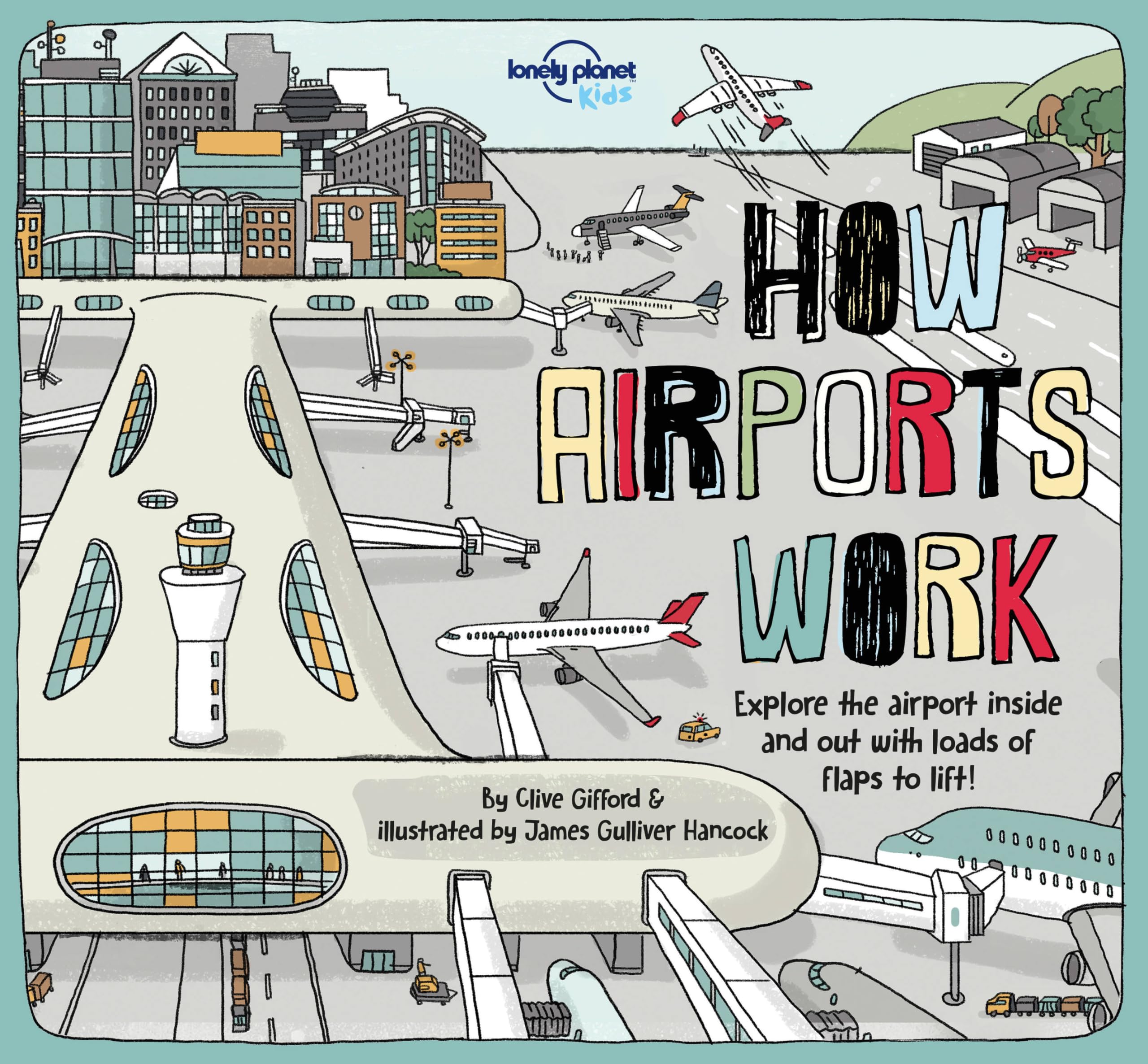 Lonely Planet Kids How Airports Work (How Things Work),New
