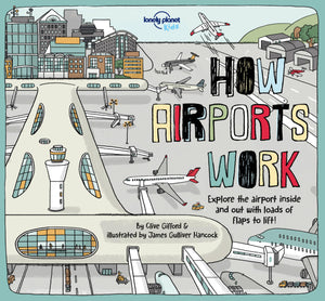 Lonely Planet Kids How Airports Work (How Things Work),New