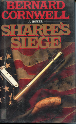 Sharpes Siege: Richard Sharpe & the Winter Campaign, 1814 (Richard Sharpes Adventure Series #18)