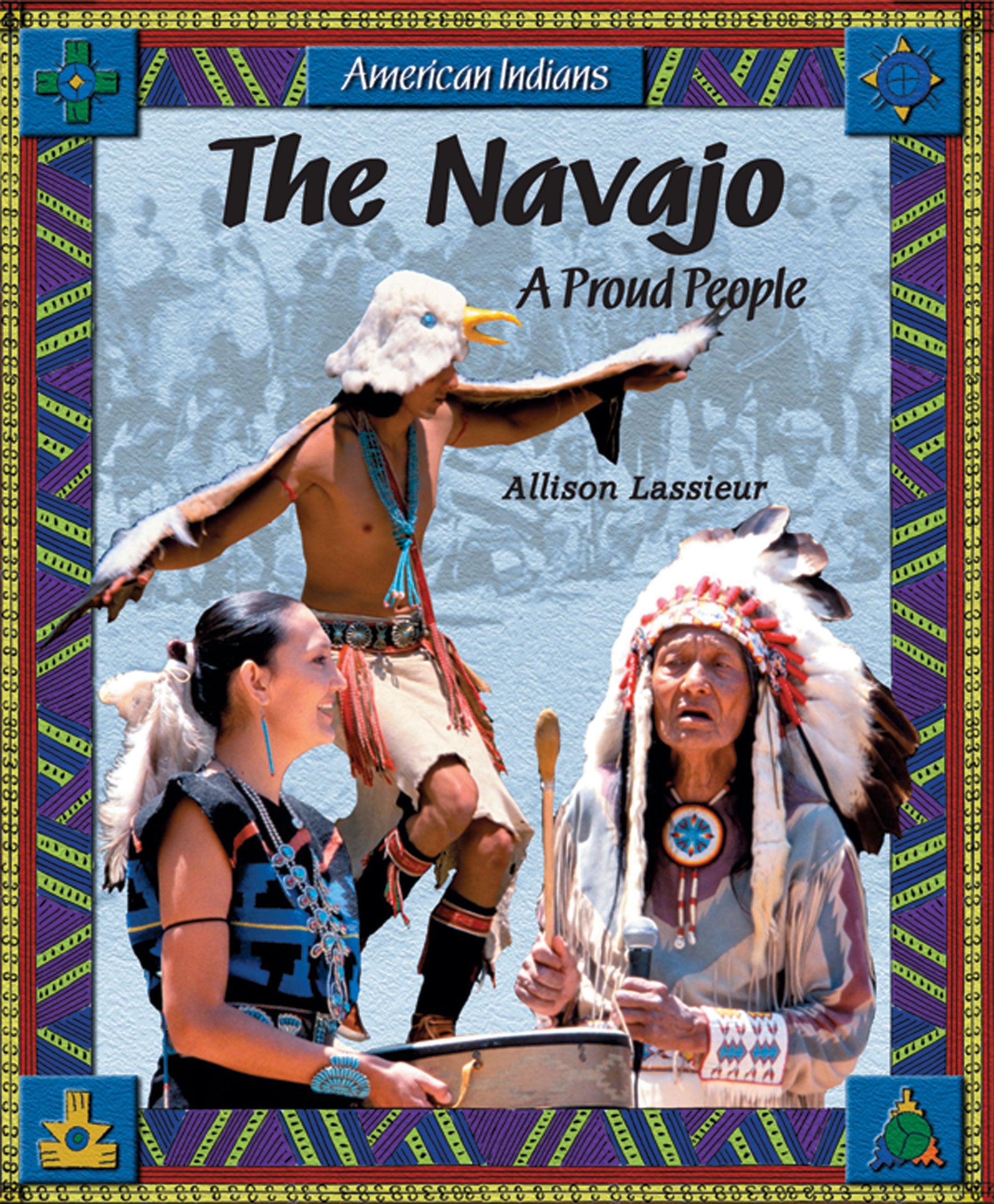 The Navajo: A Proud People (American Indians),Used