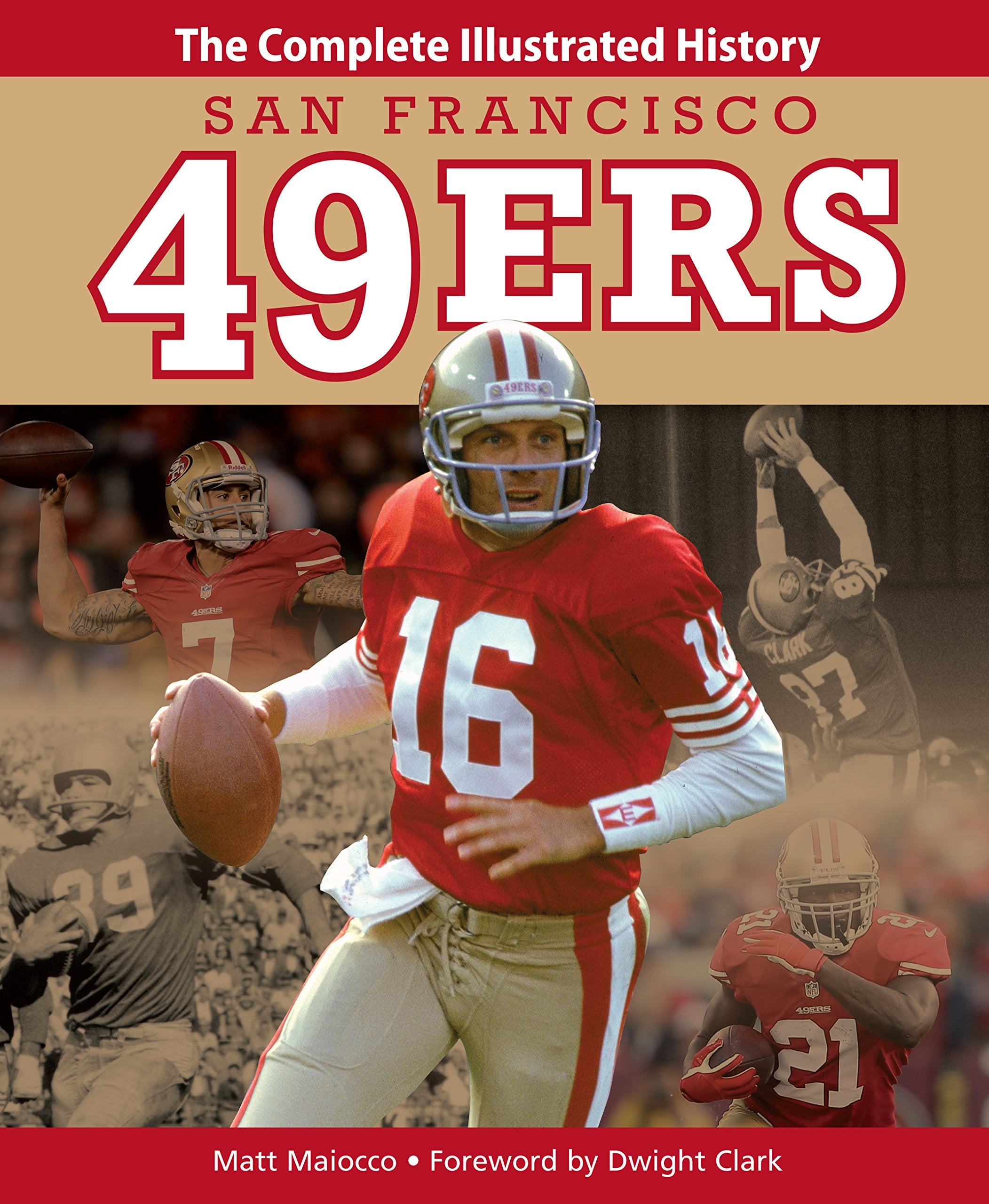 San Francisco 49ers: The Complete Illustrated History,Used